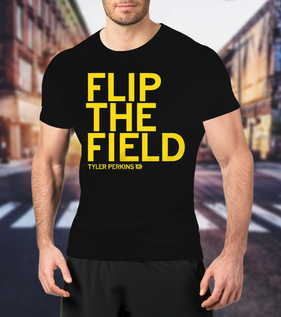 Tyler Perkins Flip The Field BO T-Shirt