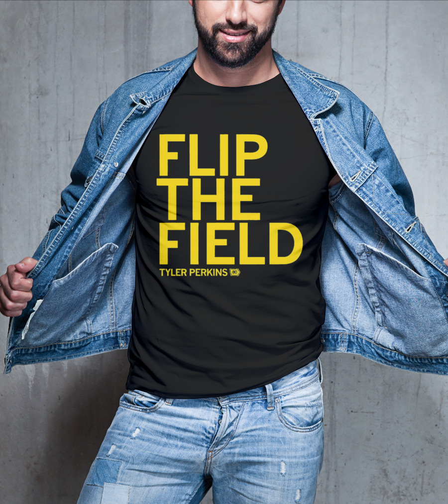Tyler Perkins Flip The Field BO T-Shirt
