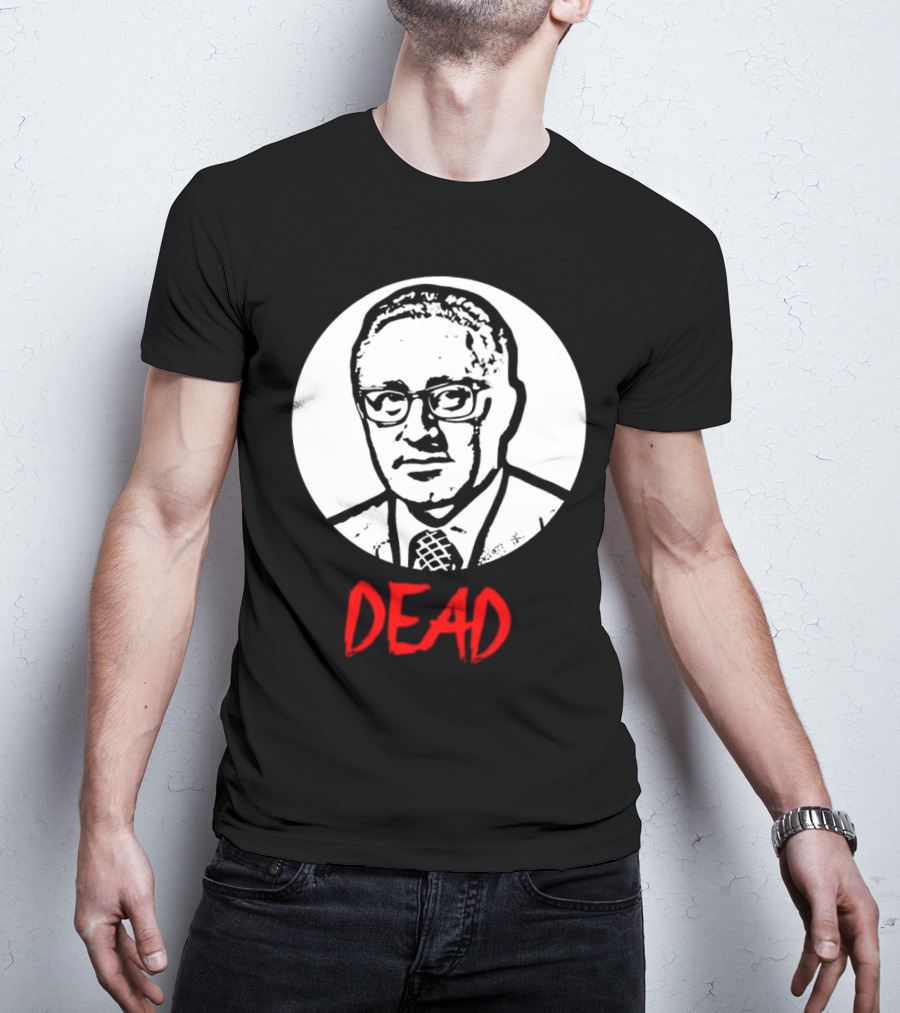 Henry Kissinger Dead Black And White T-Shirt