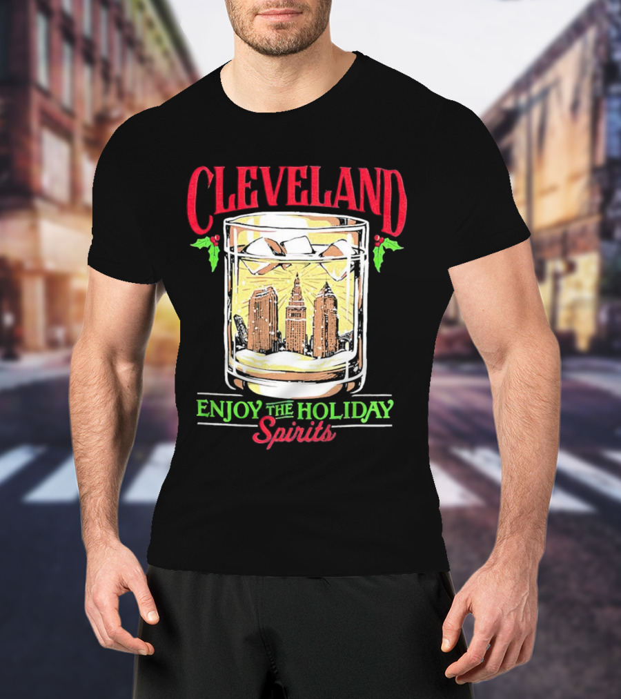 Cleveland Skyline In Whiskey Glass Enjoy The Holiday Spirits T-Shirt