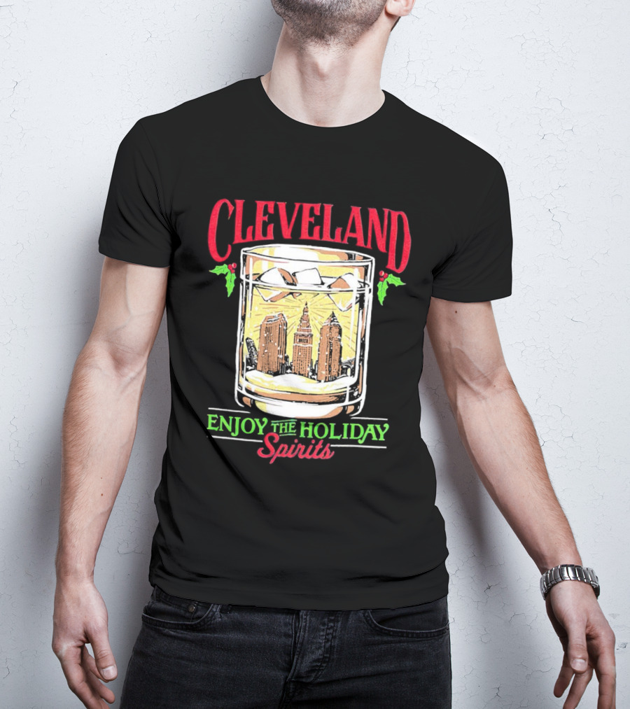 Cleveland Skyline In Whiskey Glass Enjoy The Holiday Spirits T-Shirt