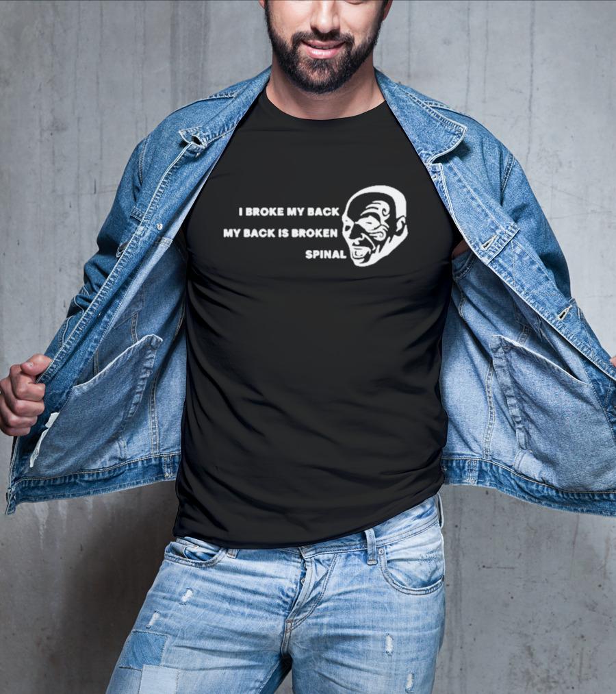 Jeff Passan I Broke My Back My Back Is Broken Spinal Face T-Shirt
