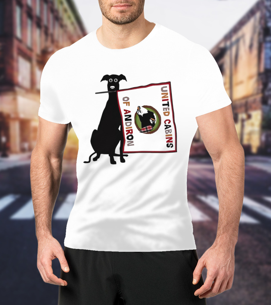 United Cabins Of Andiron Dog Flag T-Shirt