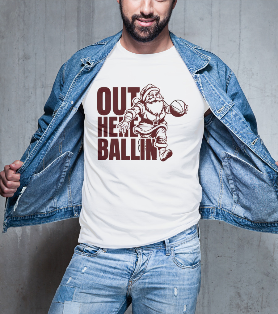 Out Here Ballin Santa Dribbling Basketball T-Shirt