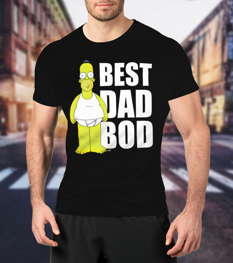 Homer Simpson Best Dad Bod The Simpsons T-Shirt