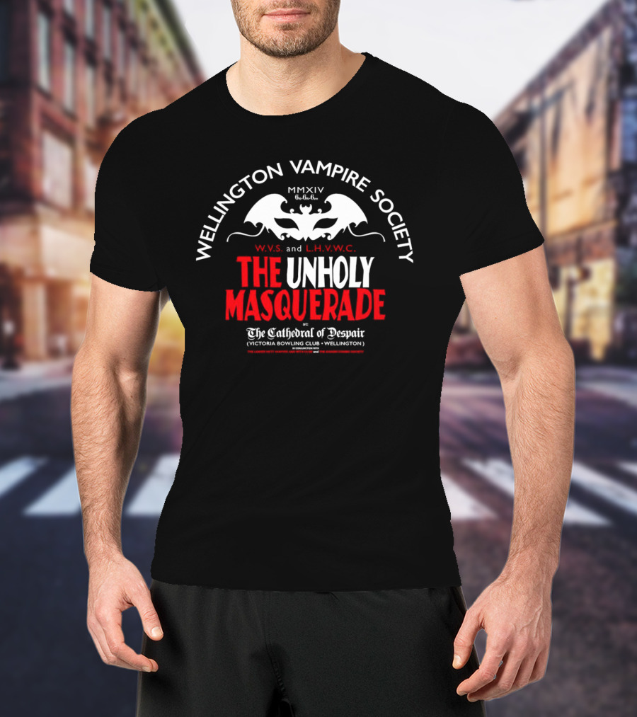 Wellington Vampire Society The Unholy Masquerade At The Cathedral Of Despair Victoria Bowling Club Wellington T-Shirt