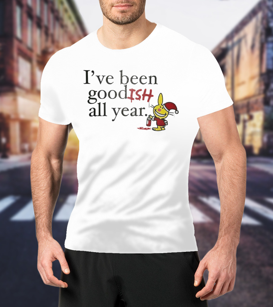 I’ve Been Good ISH All Year Christmas Cartoon Santa Hat Bunny T-Shirt