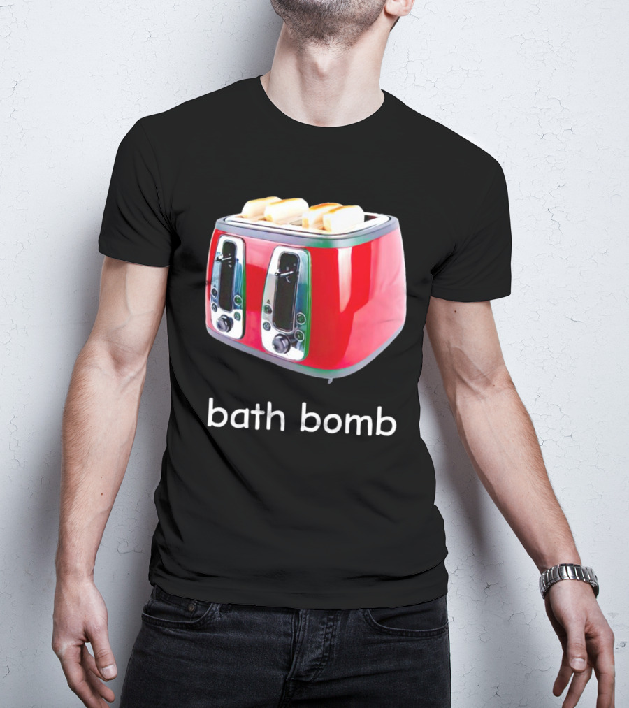 Toaster Bath Bomb T-Shirt