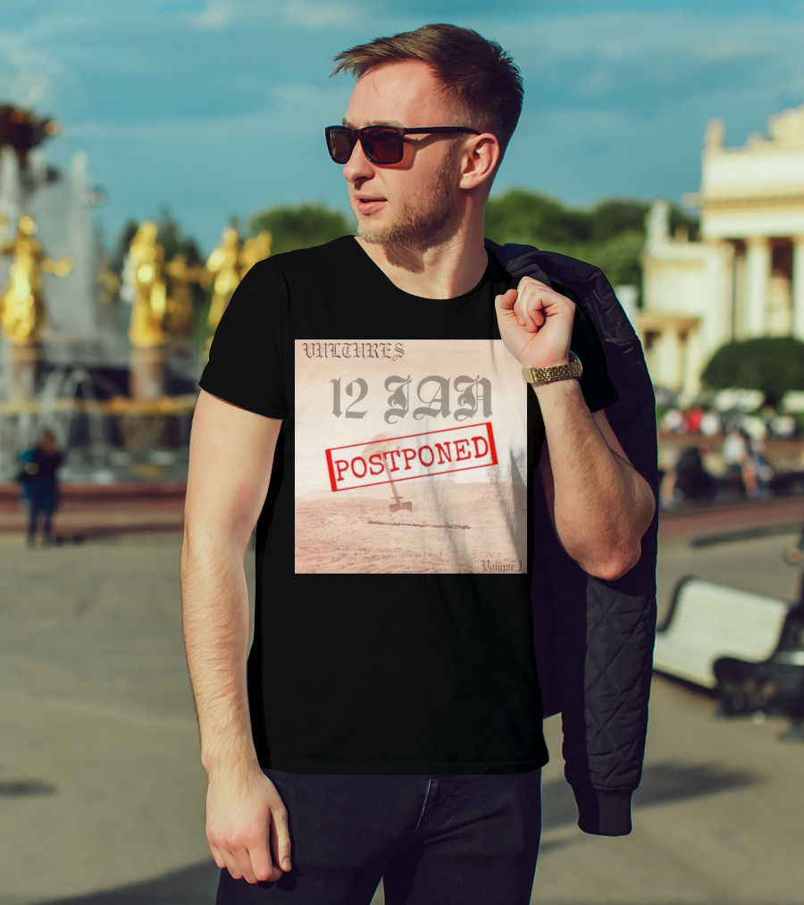 Vultures 12 Jan Postponed Volume 1 T-Shirt