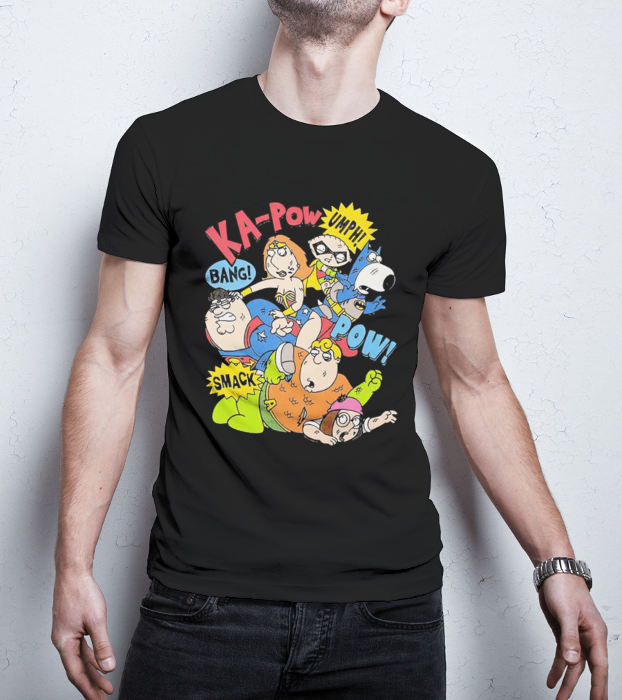 Family Guy Superhero Stewie Brian Peter Lois Chris Meg Ka-Pow Bam Pow Smack Bang T-Shirt
