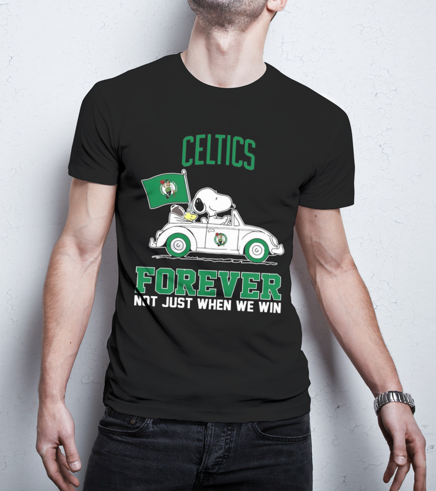 Celtics Snoopy Forever Not Just When We Win T-Shirt