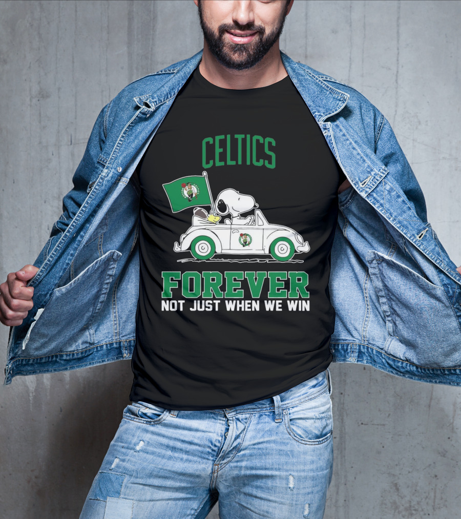 Celtics Snoopy Forever Not Just When We Win T-Shirt
