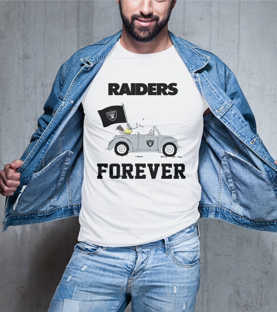 Raiders Forever Not Just When We Win Snoopy Woodstock Car T-Shirt