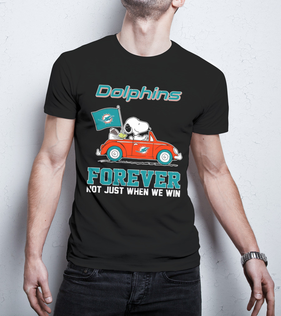 Dolphins Snoopy Forever Not Just When We Win T-Shirt