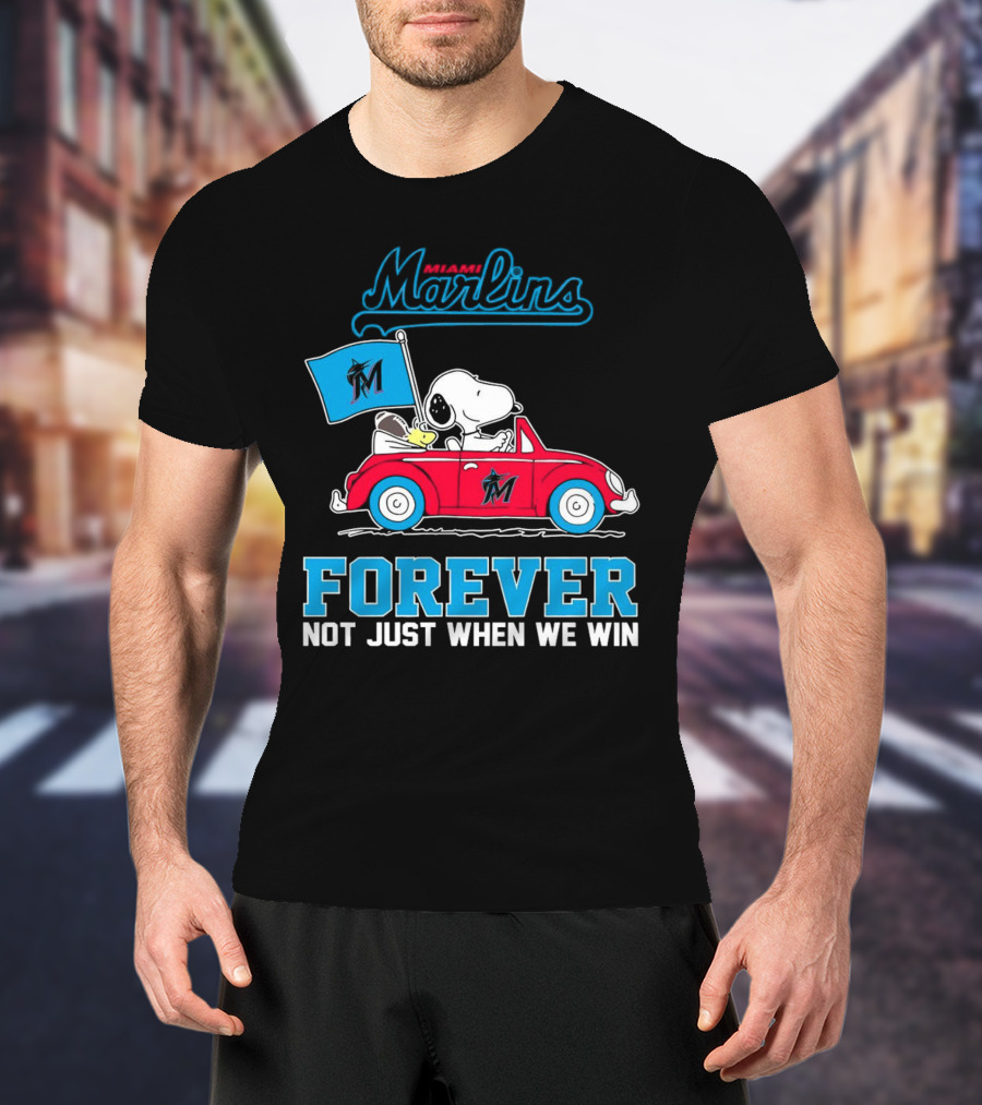 Snoopy Miami Marlins Forever Not Just When We Win T-Shirt