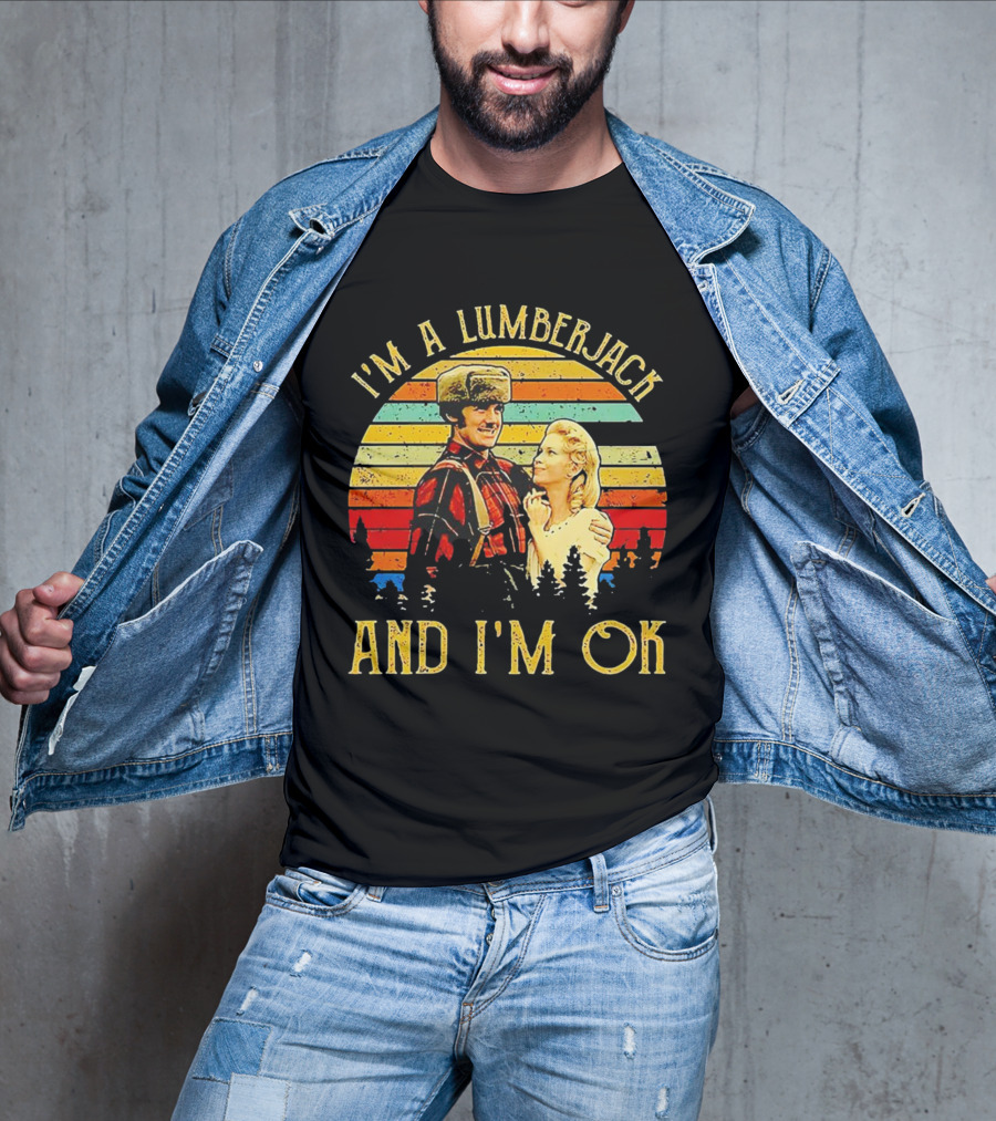 I'm A Lumberjack And I'm OK Vintage Retro T-Shirt