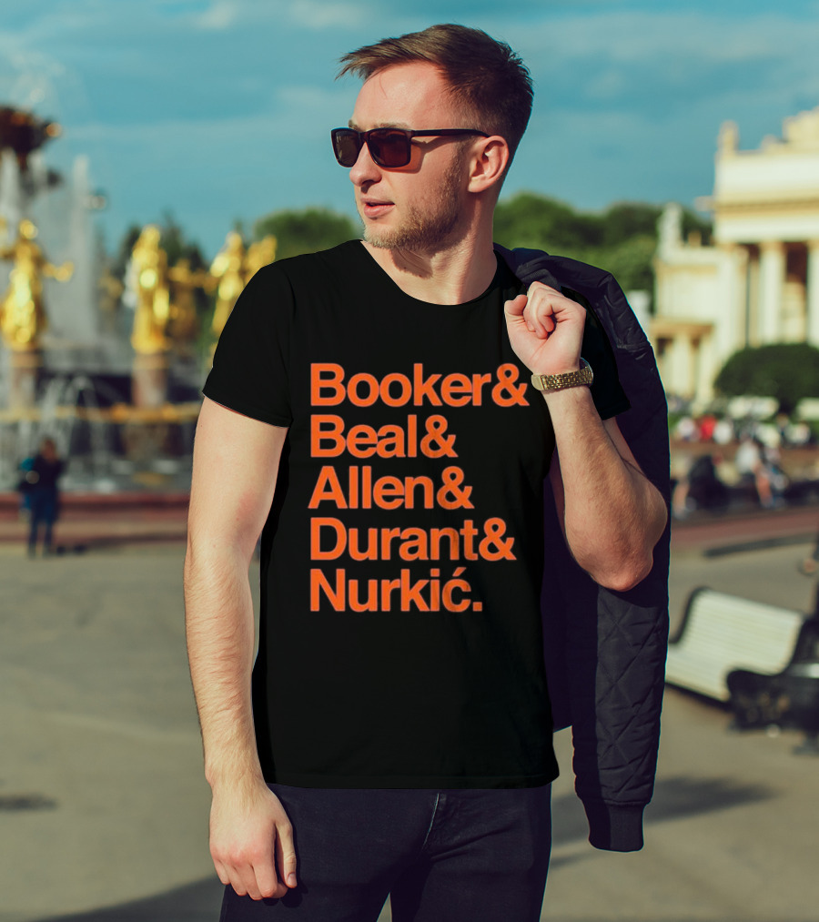 Booker Beal Allen Durant Nurkic Phoenix Suns NBA Players Names T-Shirt