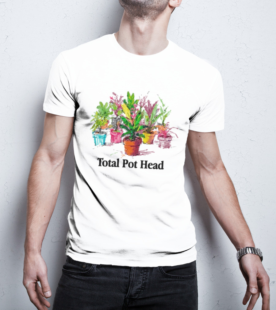 Total Pot Head Colorful Potted Plants T-Shirt