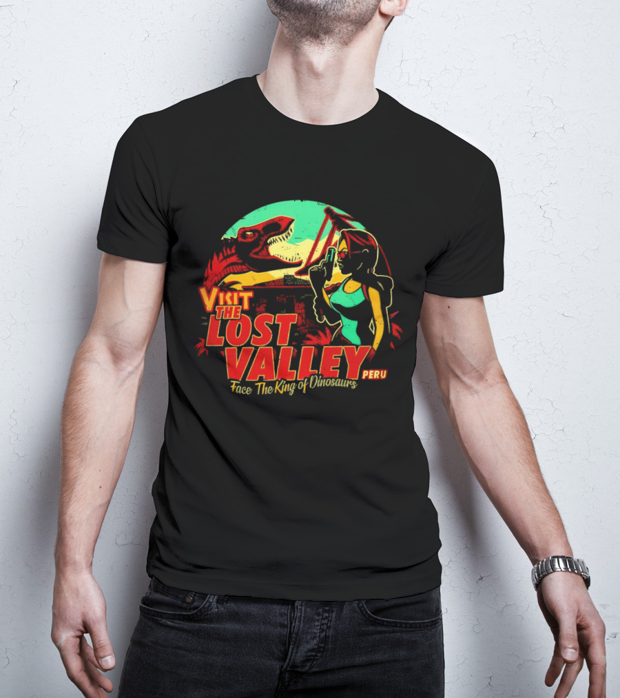 Visit The Lost Valley Peru Face The King Of Dinosaurs T-Shirt