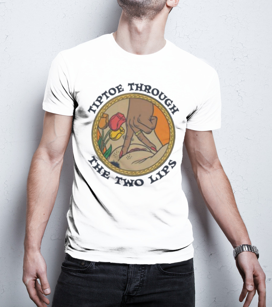 Tiptoe Through The Two Lips With Tulips And Hand Gesture T-Shirt