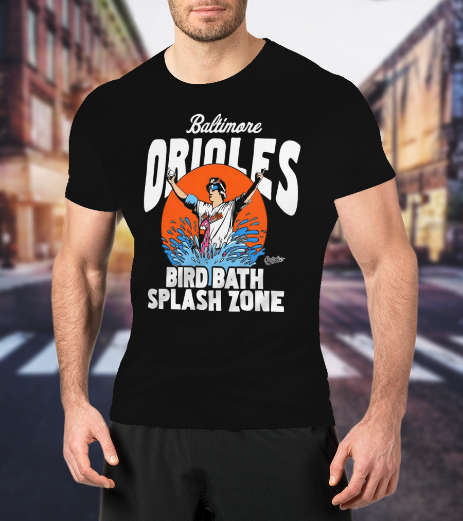 Baltimore Orioles Bird Bath Splash Zone Baseball T-Shirt