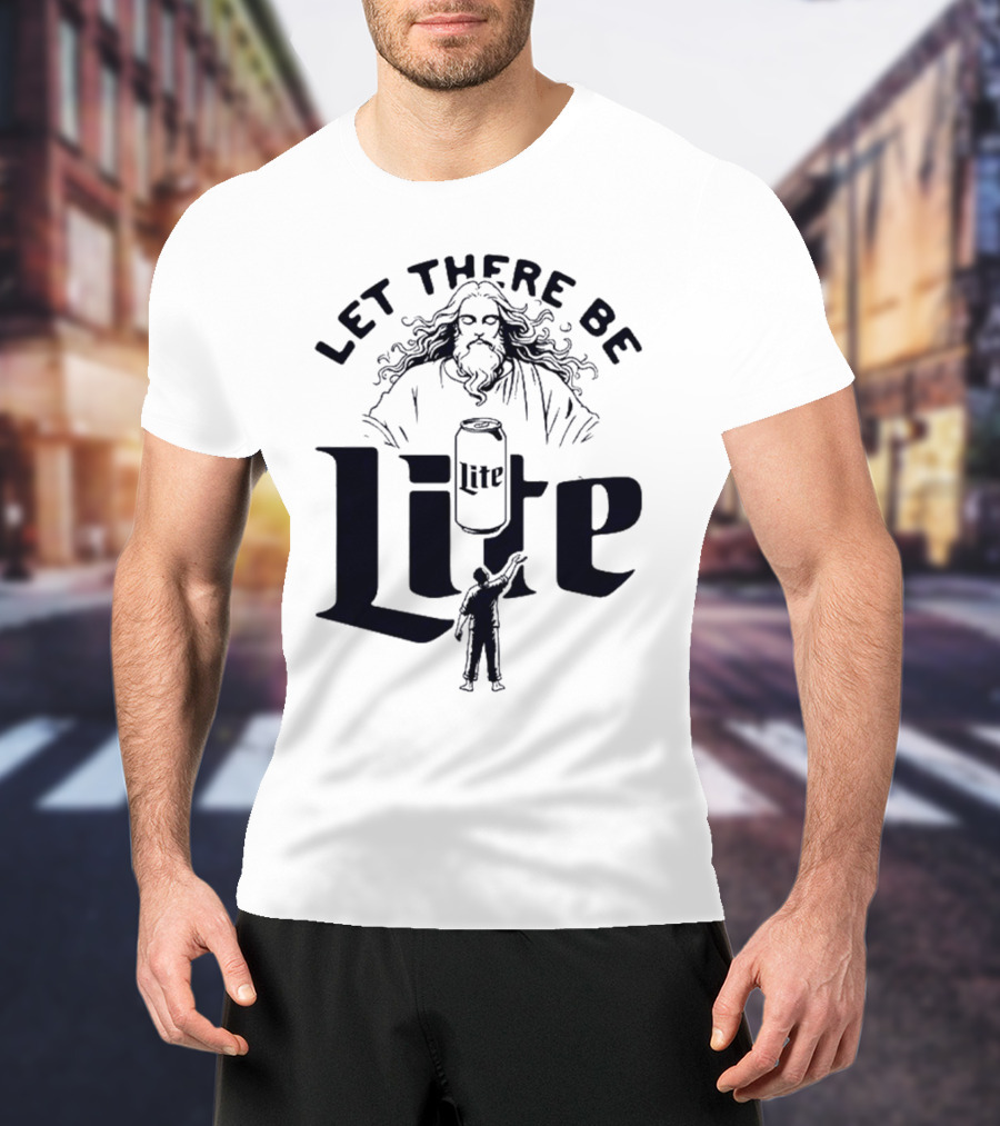 Let There Be Lite Jesus Design Featuring Beer Can And Figure T-Shirt