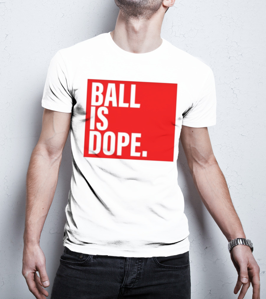 Arielle Ari Chambers Ball Is Dope Text Red And Black T-Shirt
