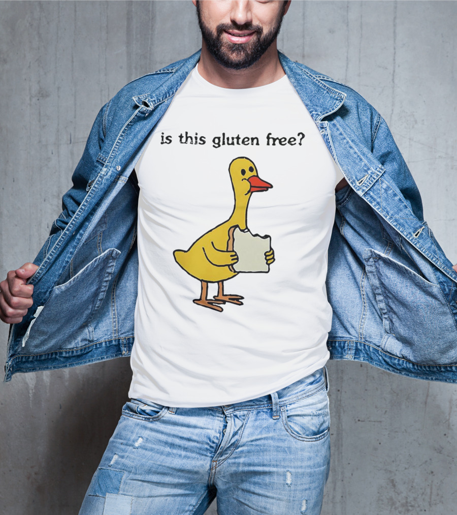 Is This Gluten Free Duck Eating Bread T-Shirt