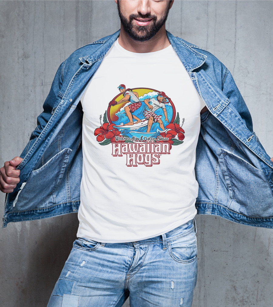 Wehiwa Aloy And Nolan Souza Hawaiian Hogs Surfing Razorbacks Baseball Flowers Beach Sun T-Shirt