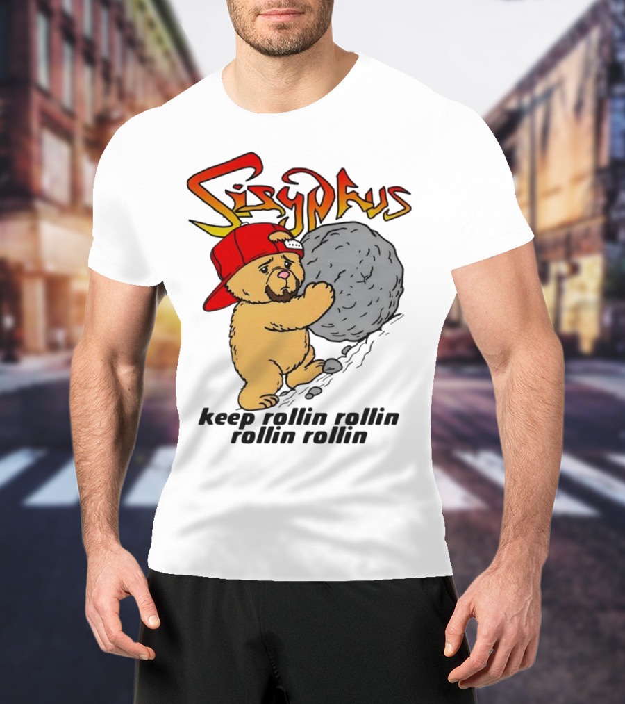 Sisyphus Keep Rollin Rollin Rollin Rollin Bear With Boulder Red Cap T-Shirt