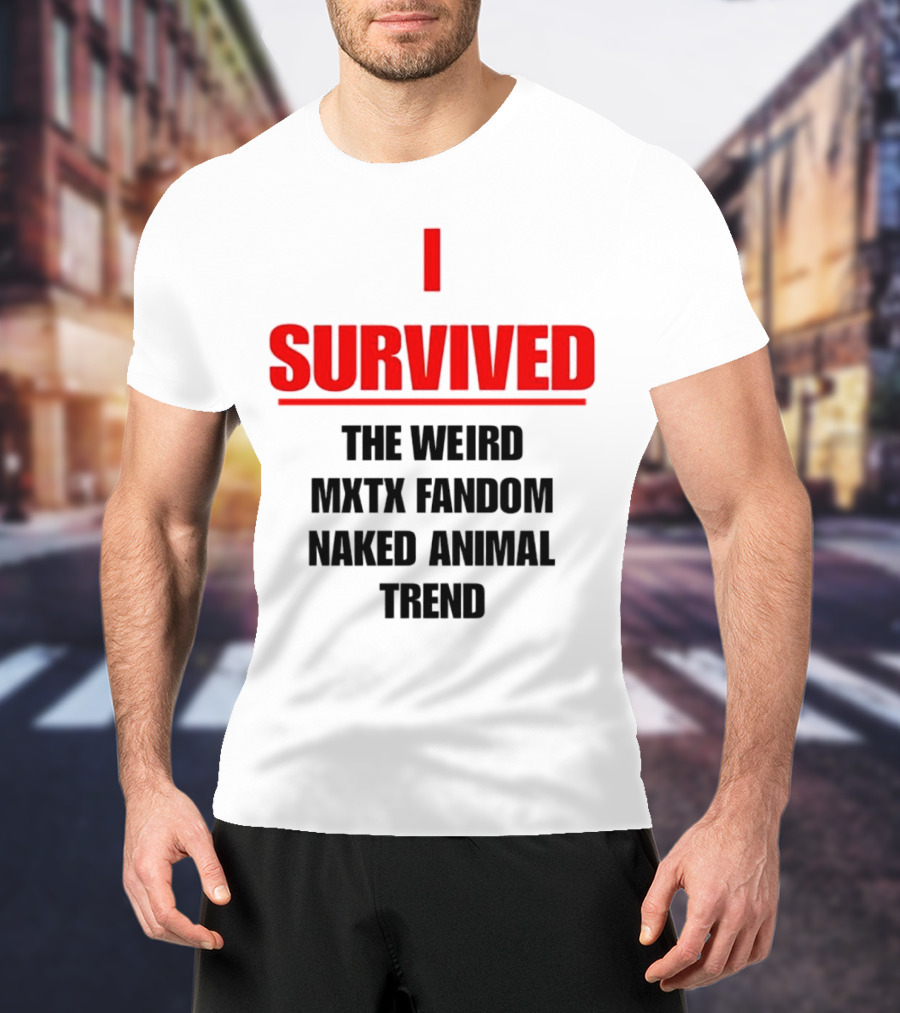 Surviving The Weird Naked Animal Trend In MXTX Fandom T-Shirt