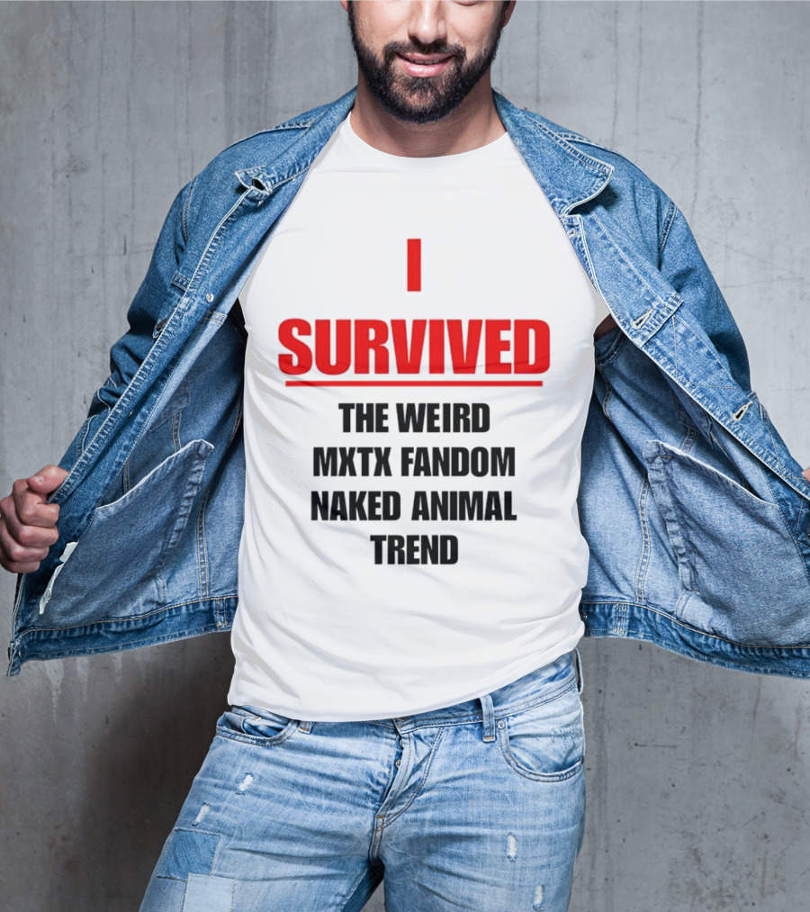 Surviving The Weird Naked Animal Trend In MXTX Fandom T-Shirt