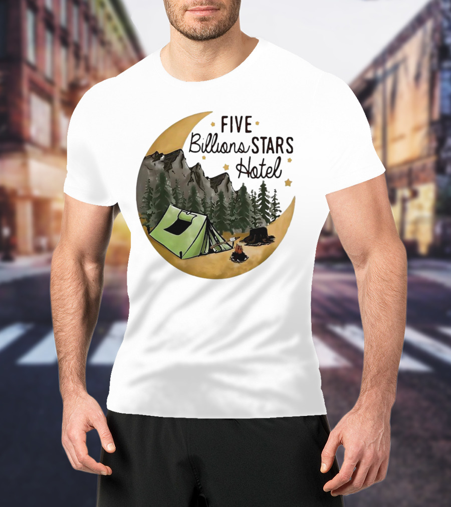 Five Billions Stars Hotel Camping Adventure Under Moonlit Forest T-Shirt
