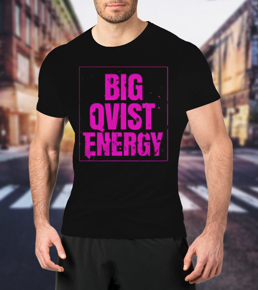 Big Qvist Energy Vibrant Bold Pink Block Letters T-Shirt
