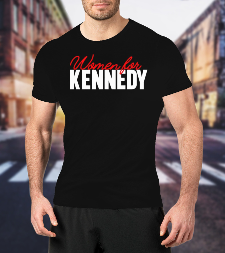 Women For Kennedy Political Campaign Supporters T-Shirt