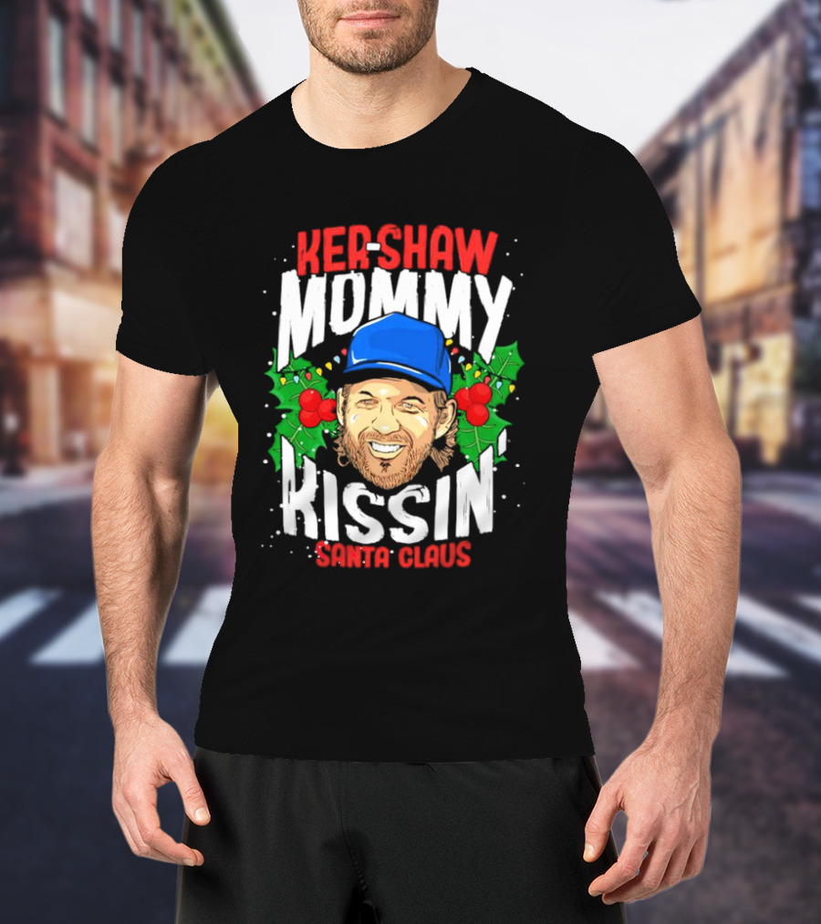 Kershaw Mommy Kissin’ Santa Claus Christmas Parody With Baseball Cap T-Shirt