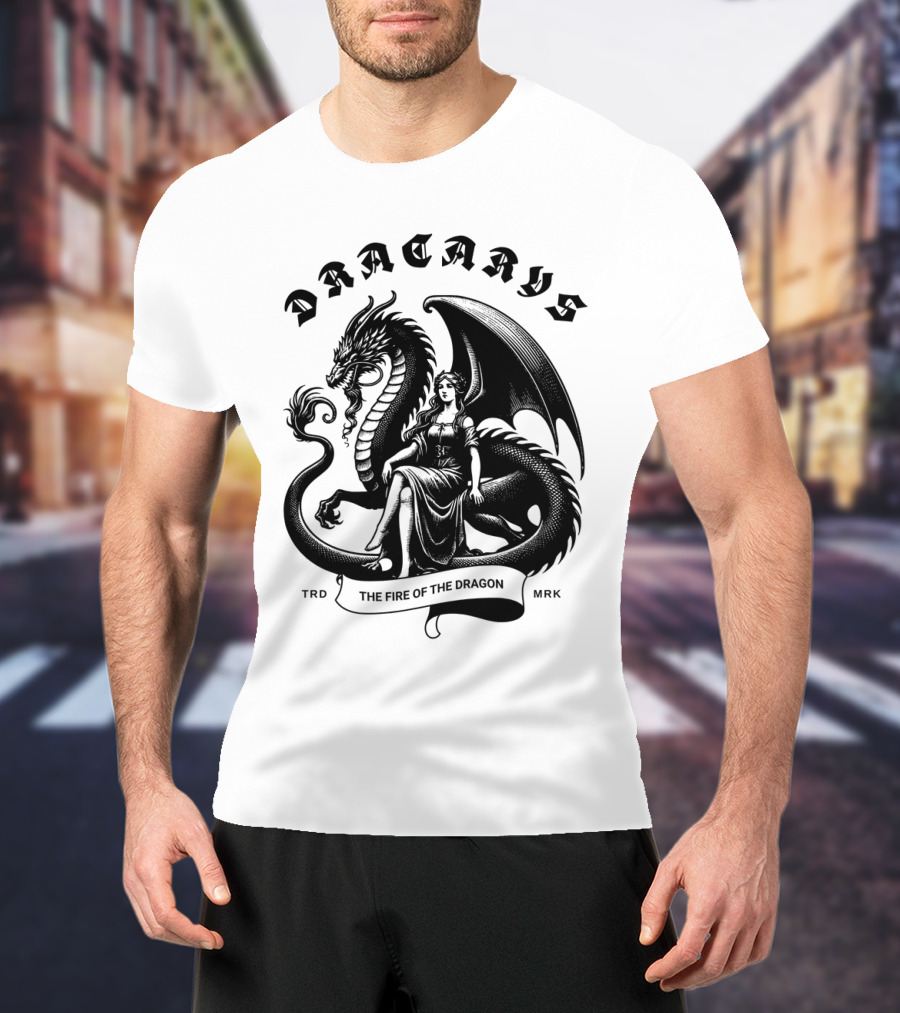 Dracarys The Fire Of The Dragon T-Shirt