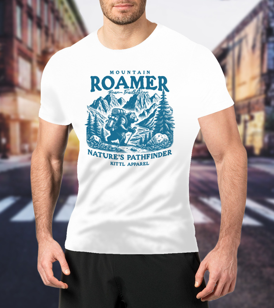 MOUNTAIN ROAMER BEAR TRAILBLAZER NATURE'S PATHFINDER KITTl T-Shirt