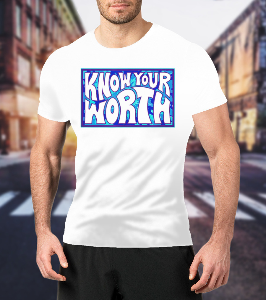 Know Your Worth Blue Abstract T-Shirt