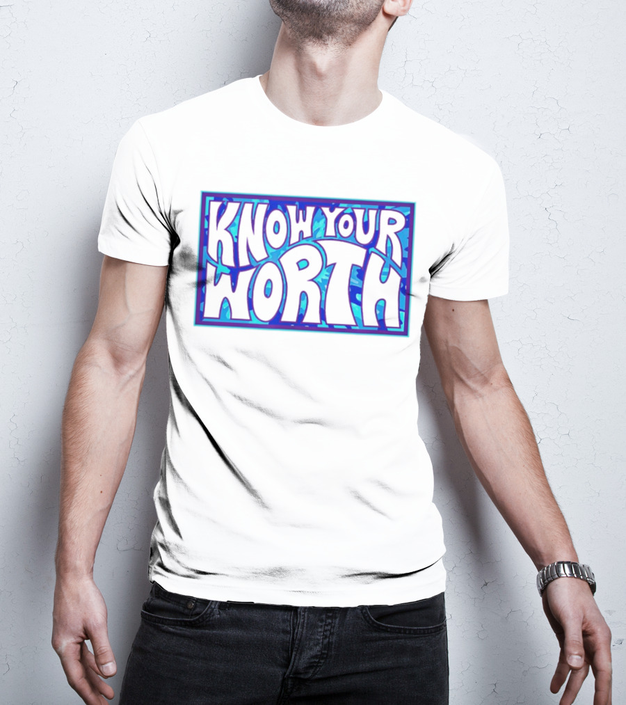 Know Your Worth Blue Abstract T-Shirt