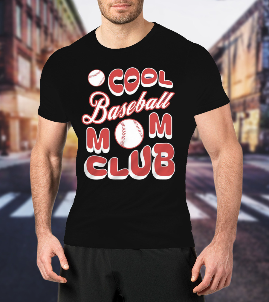 Cool Baseball Mom Club Baseball T-Shirt