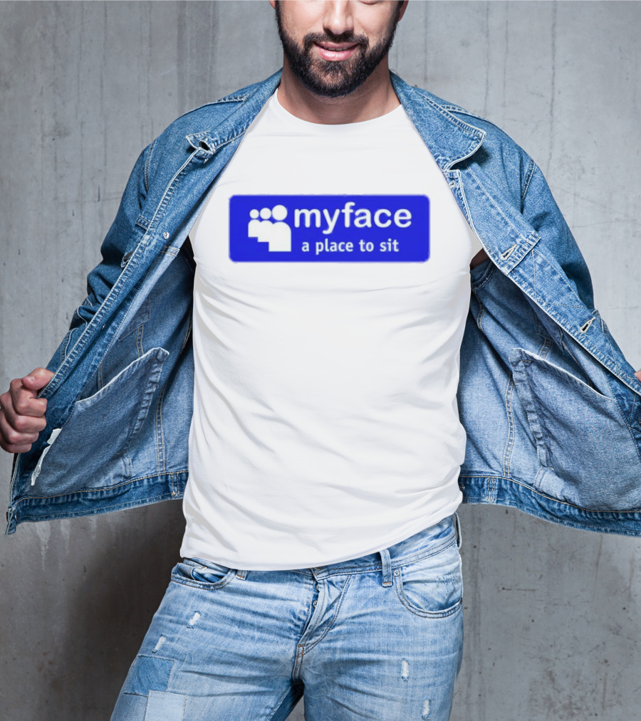 Myface A Place To Sit Mock Social Media Logo Joke T-Shirt