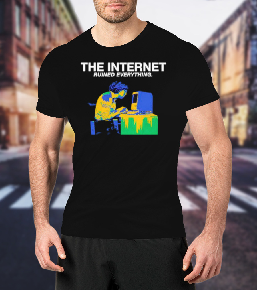 The Internet Ruined Everything Retro Computer Print T-Shirt