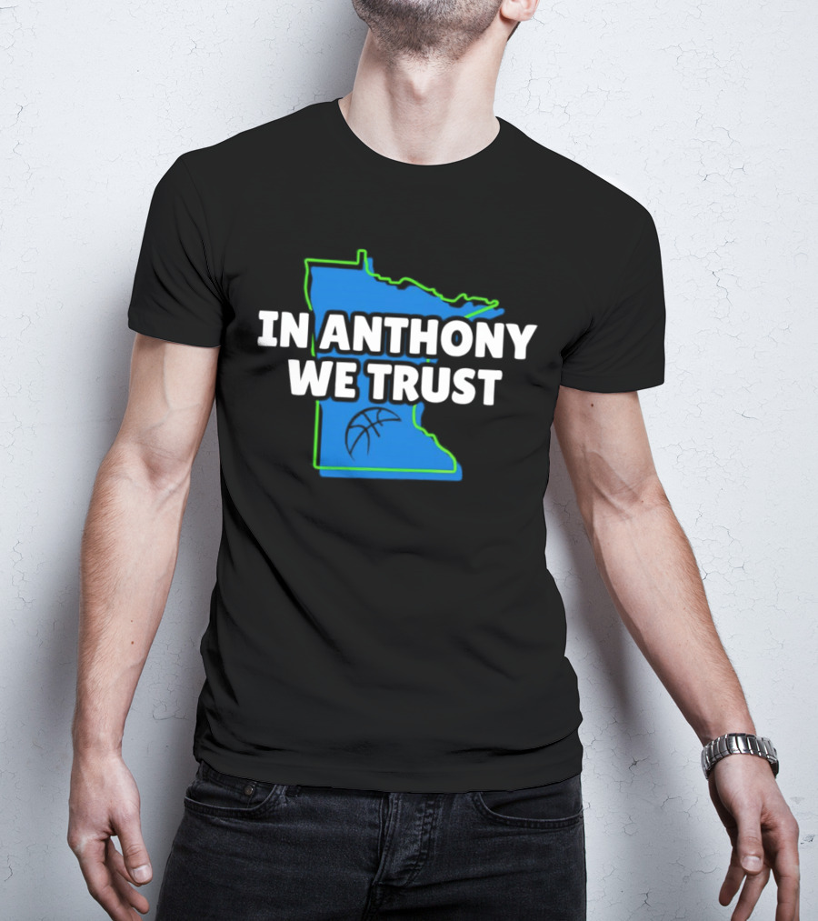 Minnesota Timberwolves In Anthony We Trust Basketball Outline T-Shirt