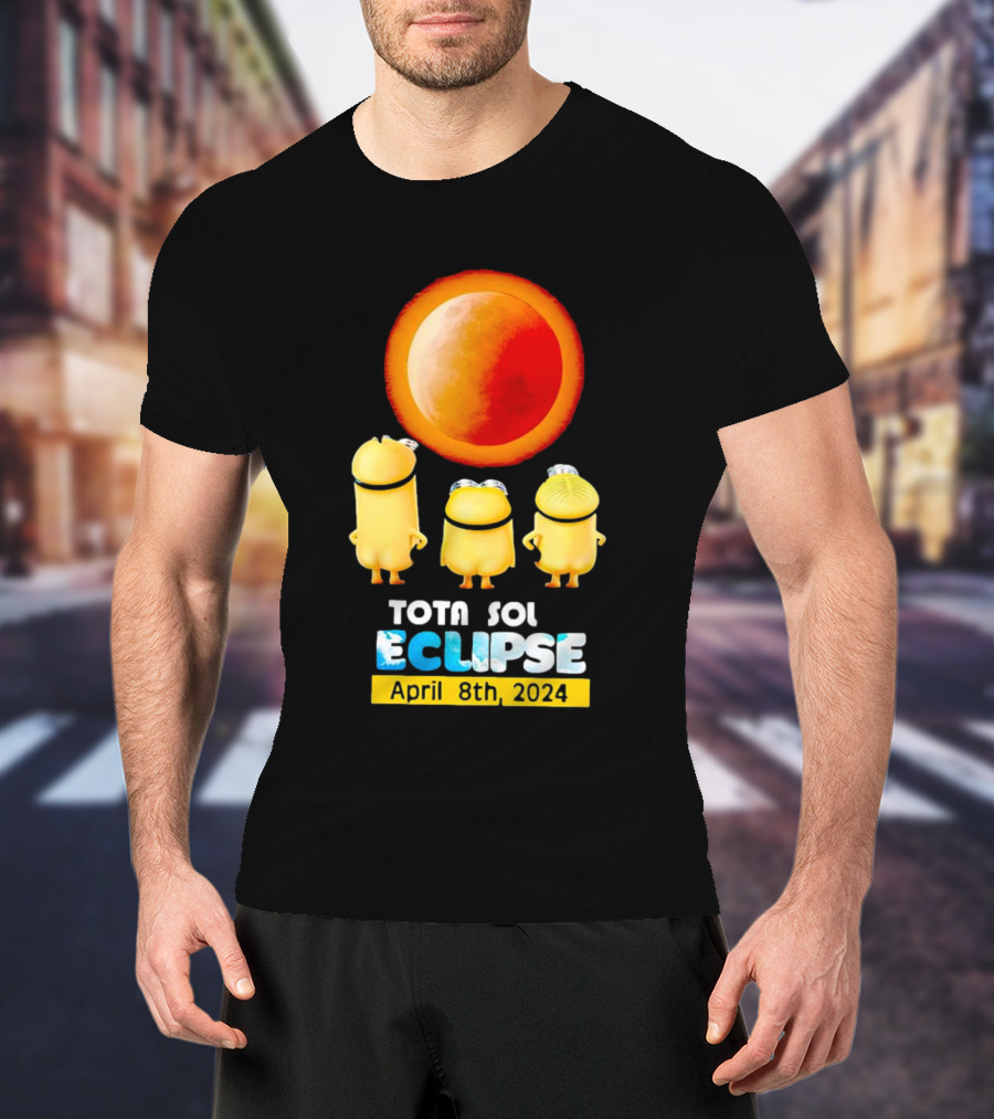 Minion Total Solar Eclipse Tota Sol Eclipse April 8th T-Shirt