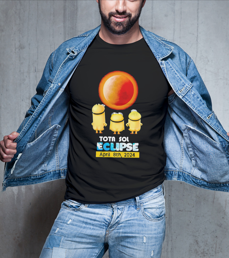 Minion Total Solar Eclipse Tota Sol Eclipse April 8th T-Shirt
