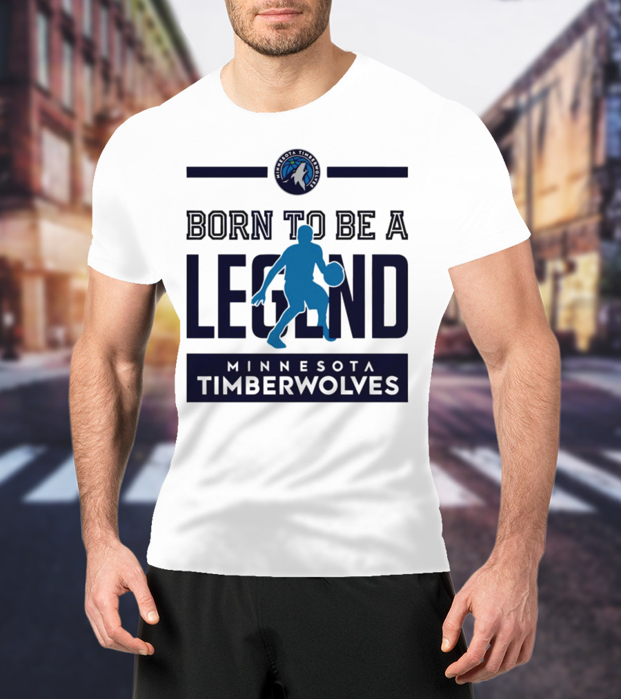 Minnesota Timberwolves Born To Be A Legend With Wolf Logo And Basketball Player T-Shirt
