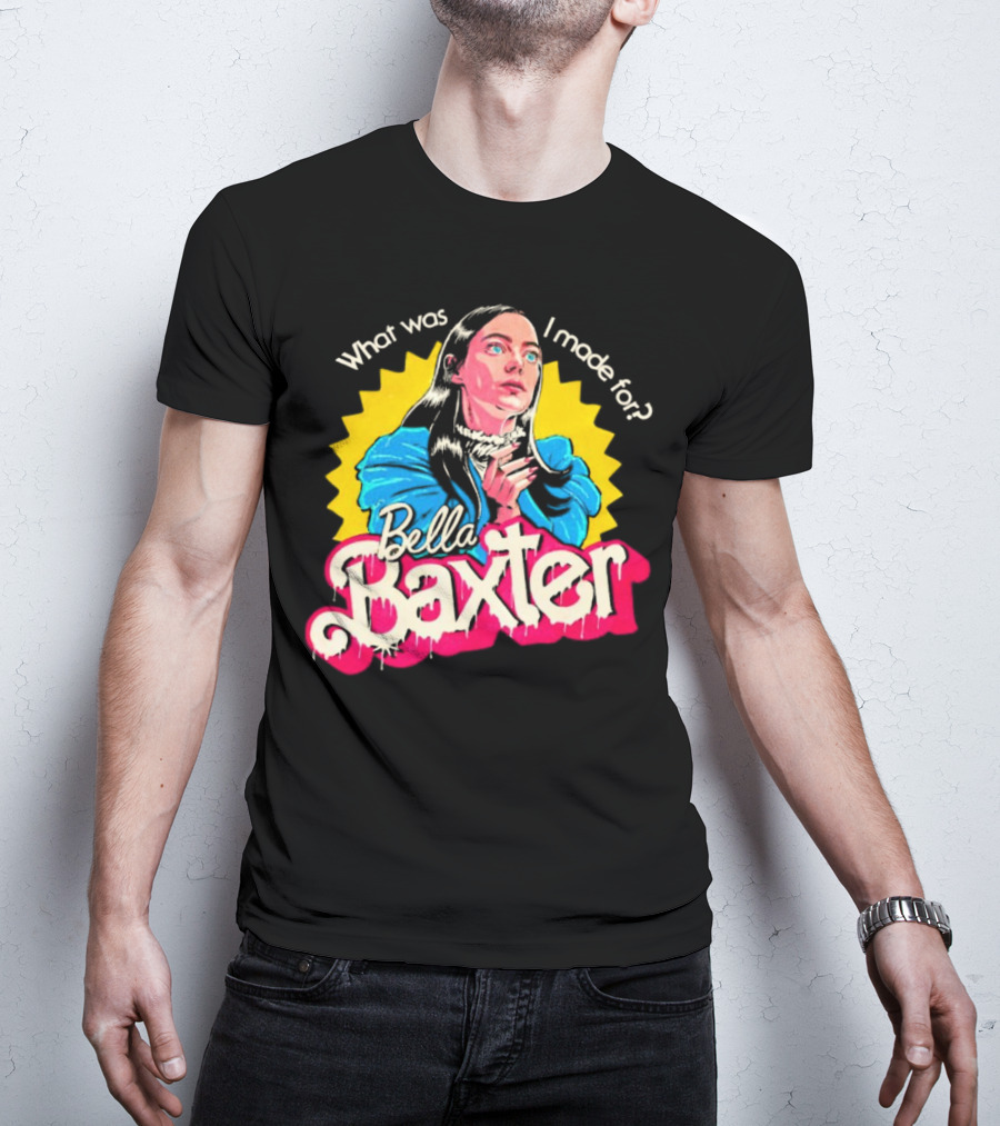 What Was I Made For Bella Baxter Retro Comic T-Shirt