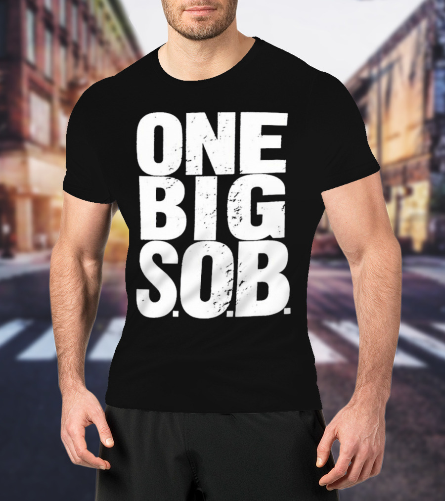 Braun Strowman One Big S.O.B T-Shirt