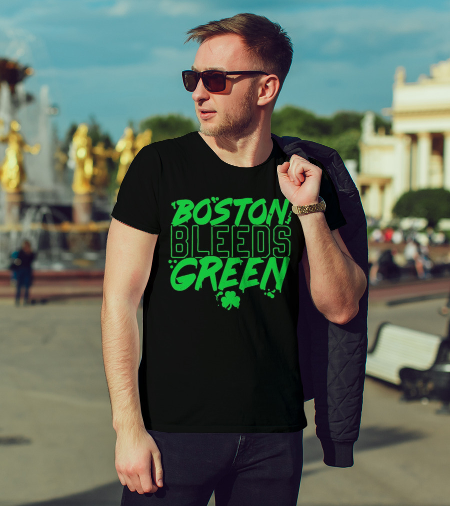 Boston Bleeds Green Celtics Basketball Shamrock Spirit T-Shirt